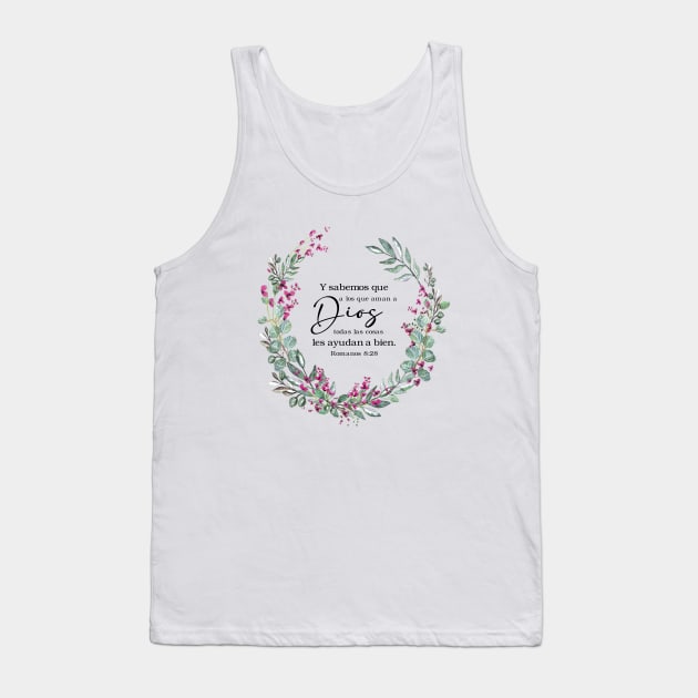 Romanos 8:28 Spanish bible verse Tank Top by LatiendadeAryam